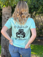 “I’D Rather Be in Glamis” Ladies T-Shirt